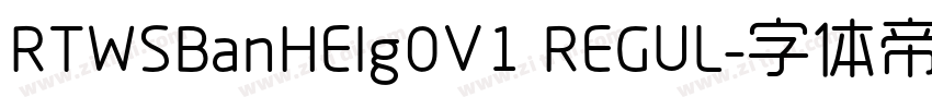RTWSBanHEIg0V1 REGUL字体转换